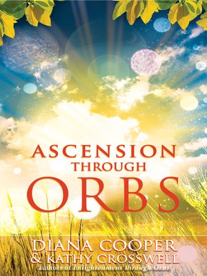 cover image of Ascension Through Orbs